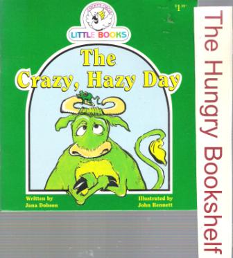 The Crazy Hazy Day : Cocky\'s Circle Little Books : Early Reader
